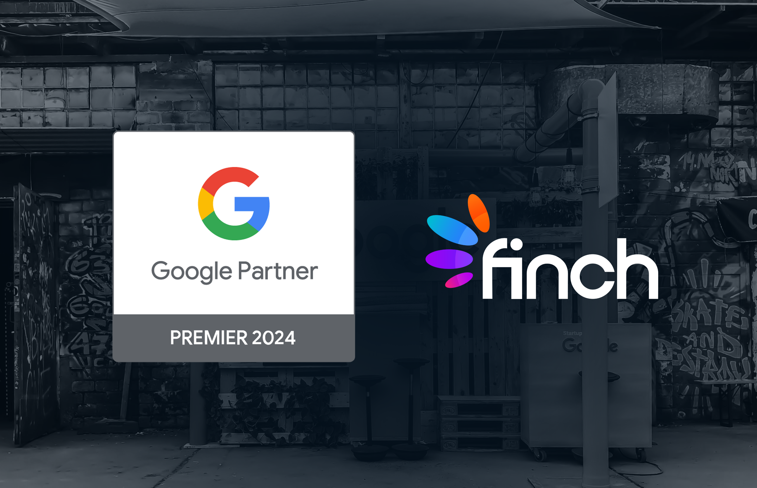 2024 Google Premier Partner Finch